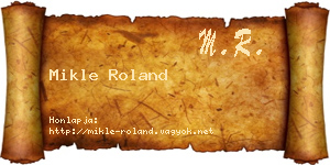 Mikle Roland névjegykártya